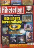 Szűcs Róbert (főszerk.) - Hihetetlen! magazin 2008. július