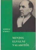 Szirmai Károly - Mindig elválni valakitől