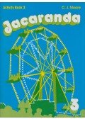 C. J. Moore - Jacaranda - Activity Book 3