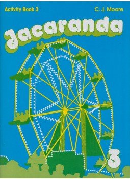 C. J. Moore - Jacaranda - Activity Book 3 C. J. Moore - Jacaranda - Activity Book 3, Oxford 1988 antikvár könyv