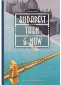 Dr. Móra Imre - Budapest Then & Now