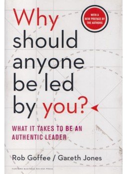 Rob Goffee, Gareth Jones - Why Should Anyone Be Led by You? Rob Goffee, Gareth Jones - Why Should Anyone Be Led by You?, Boston 2015 antikvár könyv