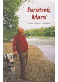 Laki Mihály - Barátunk, Marci