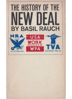 Basil Rauch - The History of the New Deal, New York 1963 antikvár könyv