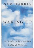 Sam Harris - Waking Up