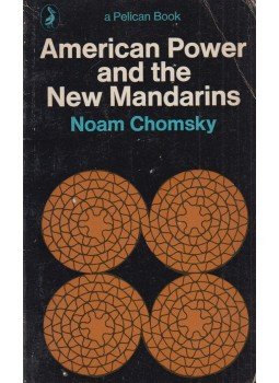 Chomsky, Noam - American Power and the New Mandarins, Harmondsworth 1967 antikvár könyv