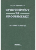 Dr. Petri Gizella - Gyógynövény- és drogismeret