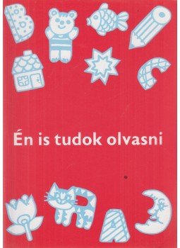 Meixner Ildikó - Én is tudok olvasni - Olvasólapok, Budapest 2005 antikvár könyv