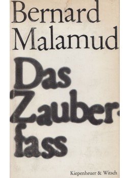 Bernard Malamud - Das Zauberfaß Bernard Malamud - Das Zauberfaß, Köln 1962 antikvár könyv