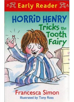 Francesca Simon - Horrid Henry Tricks the Tooth Fairy Francesca Simon - Horrid Henry Tricks the Tooth Fairy, London 2013 antikvár könyv