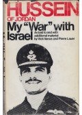 Hussein I of Jordan,Pierre Lauer,Vick Vance - My "War" With Israel