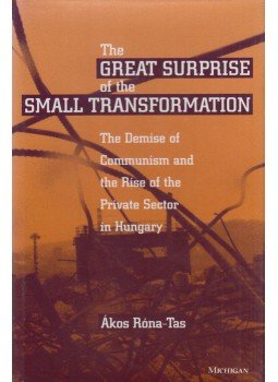 Róna-Tas Ákos - The Great Surprise of the Small Transformation (dedikált), Ann Arbor 2000 antikvár könyv