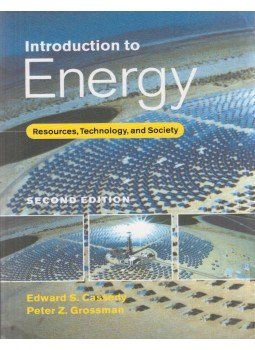 Edward S. Cassedy, Peter Z. Grossman - Introduction to Energy Edward S. Cassedy, Peter Z. Grossman - Introduction to Energy, Cambridge 1998 antikvár könyv