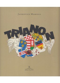 Jankovics Marcell - Trianon, Budapest 2020 antikvár könyv