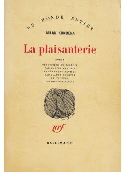Milan Kundera - La plaisanterie Milan Kundera - La plaisanterie, 1985 antikvár könyv