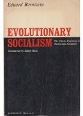 Eduard Bernstein - Evolutionary Socialism: A Critisism and Affirmation