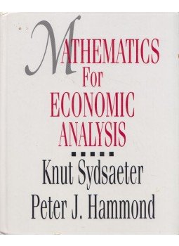 Knut Sydsaeter, Peter J. Hammond - Mathematics for Economic Analysis Knut Sydsaeter, Peter J. Hammond - Mathematics for Economic Analysis, Englewood Cliffs 1995 antikvár könyv