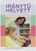 Bodnár Éva,Csillik Olga,Csuvár Fruzsina,Daruka Magdolna,Könczöl Tamás,Mihályi Krisztina,Sass Judit - Iránytű helyett