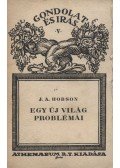 Hobson, J. A. - Egy új világ problémái