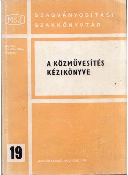 Pataky Tibor - Közművesítés kézikönyve Pataky Tibor - Közművesítés kézikönyve, Budapest 1982 antikvár könyv
