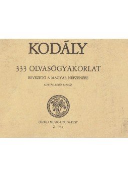 Kodály Zoltán - 333 olvasógyakorlat Kodály Zoltán - 333 olvasógyakorlat, Budapest 1989 antikvár könyv