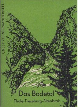 Heinrich Lindau - Das Bodetal Heinrich Lindau - Das Bodetal, Leipzig 1965 antikvár könyv
