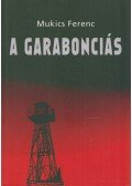 Mukics Ferenc - A garabonciás