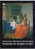 Sabine Jacob,Rüdiger Klessmann - Verzeichnis der Gemalde vor 1800