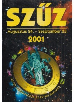  - Az Ön Horoszkópja az év 365 napjára - Szűz- 2001, Budapest 2001 antikvár könyv