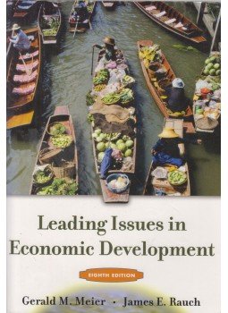 Gerald M. Meier, James E. Rauch - Leading Issues in Economic Development Gerald M. Meier, James E. Rauch - Leading Issues in Economic Development, New York 2005 antikvár könyv