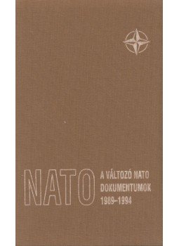 Demeter György - A változó NATO dokumentumok 1989-1994 Demeter György - A változó NATO dokumentumok 1989-1994, Budapest 1994 antikvár könyv