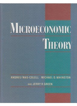 Andreu Mas-Colell, Michael D. Whinston, Jerry R. Green - Microeconomic Theory Andreu Mas-Colell, Michael D. Whinston, Jerry R. Green - Microeconomic Theory, New York 1995 antikvár könyv