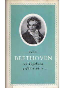 Brodszky Ferenc - Wenn Beethoven ein Tagebuch geführt hatte... Brodszky Ferenc - Wenn Beethoven ein Tagebuch geführt hatte..., Budapest 1967 antikvár könyv