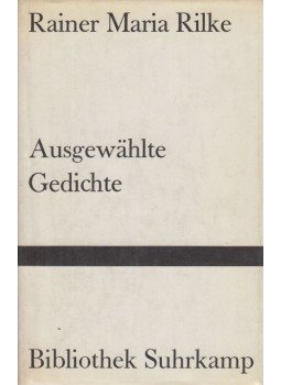 Rainer Maria Rilke - Ausgewählte Gedichte Rainer Maria Rilke - Ausgewählte Gedichte, Frankfurt am Main 1977 antikvár könyv