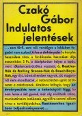 Czakó Gábor - Indulatos jelentések (dedikált)