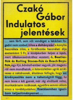Czakó Gábor - Indulatos jelentések (dedikált) Czakó Gábor - Indulatos jelentések (dedikált), Budapest 1973 antikvár könyv