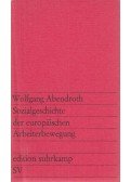 ABENDROTH, WOLFGANG - Sozialgeschichte der europäischen Arbeiterbewegung