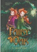 Elisabetta Gnone - Fairy Oak - Az ikrek titka