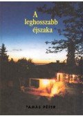 Tamás Péter - A leghosszabb éjszaka