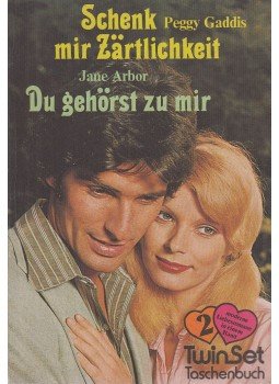 Peggy Gaddis, ARBOR, JANE - Schenk mir Zärtlichkeit / Du gehörst zu mir, Rastatt 1974 antikvár könyv