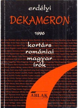 Majla Sándor - Erdélyi dekameron 1996 - Kortárs romániai magyar írók Majla Sándor - Erdélyi dekameron 1996 - Kortárs romániai magyar írók, Székelyudvarhely 1996 antikvár könyv