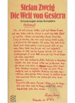 Zweig, Stefan - Die Welt von Gestern Zweig, Stefan - Die Welt von Gestern, Frankfurt am Main 1976 antikvár könyv