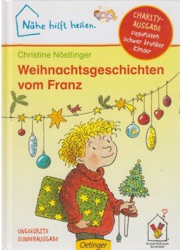 Christine Nöstlinger - Weihnachtsgeschichten vom Franz Christine Nöstlinger - Weihnachtsgeschichten vom Franz, Hamburg 2016 antikvár könyv