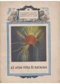 Georges Sadoul - Az atom titka és hatalma