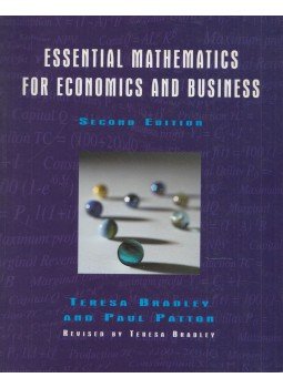 Teresa Bradley, Paul Patton - Essential Mathematics for Economics and Business Teresa Bradley, Paul Patton - Essential Mathematics for Economics and Business, Chichester, West Sussex 2002 antikvár könyv