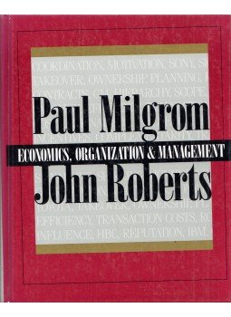 Paul Milgrom, John Roberts - Economics, Organization and Management Paul Milgrom, John Roberts - Economics, Organization and Management, Upper Saddle River, New jersey 1992 antikvár könyv