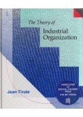 Jean Tirole - The Theory of Industrial Organization