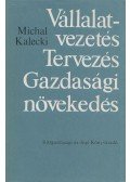Michal Kalecki - Vállalatvezetés, Tervezés, Gazdasági növekedés
