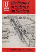 Bertrand Russell - The Impact of Science on Society