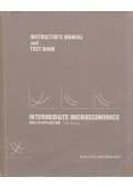 Walter Nicholson - Intermediate Microeconomics and Its Application: Instructor's Manual and Test Bank